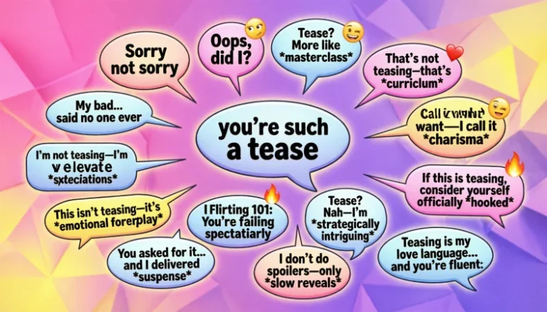 replies to being called a tease
