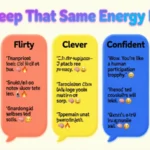 keep that same energy replies