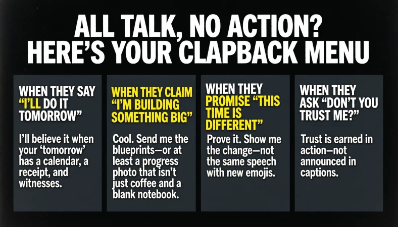responses to all talk no action