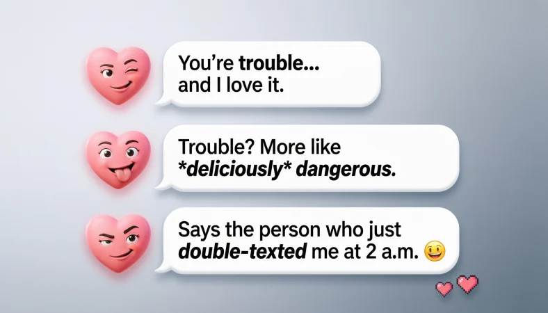 when a guy calls you trouble replies